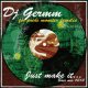 (Mix CD) DJ GERMM / JUST MAKE IT ...