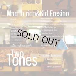 画像2: (Mix CD) MAD IBERICO & KID FRESINO / TWO TONES 