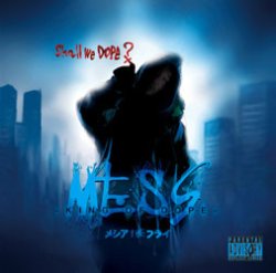 画像1: メシアTHEフライ / MESS -King of Dope-