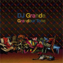画像1: (Mix CD) DJ Grande a.k.a. ZORZI / Grandeur Tone 