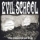 EVIL SCHOOL / The Esssence Of Evil