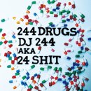 画像: 新入荷！[ DJ 244 / 244DRUGS ]