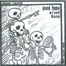 画像: 新入荷！[ GONZ / good hope ]