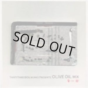 画像: (Mix CD) OLIVE OIL / THIRTY THREE x OILWORKS Mix 2005