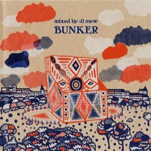 画像: (Mix CD) DJ MEW / BUNKER