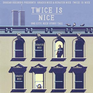 画像: (Mix CD) GRADIS NICE & DJ SCRATCH NICE / TWICE IS NICE