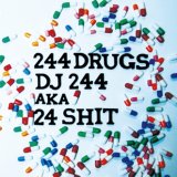 画像: (Mix CD) DJ 244 / 244DRUGS