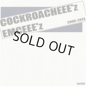 画像: COCKROACHEEE'z / EMCEEE'z (2008-2013)