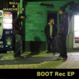 画像: BULL&MANCHEESE / Boot Rec EP