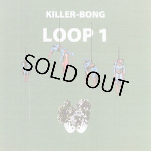画像: KILLER-BONG / LOOP1