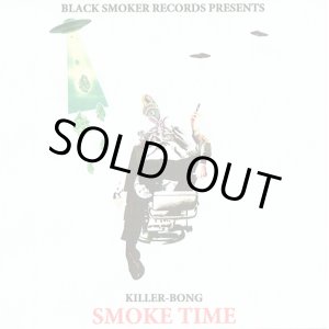 画像: KILLER-BONG / SMOKE TIME