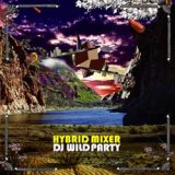 画像: (Mix CD) DJ WILD PARTY / HYBRID MIXER 