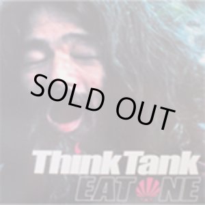 画像: (12") THINK TANK / EAT ONE 