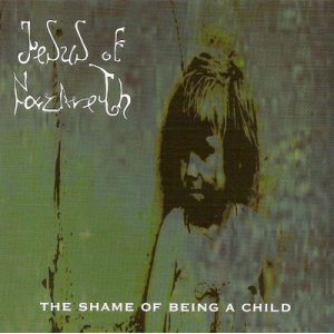 画像: Jesus Of Nazareth / THE SHAME OF BEIN A CHILD