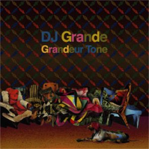 画像: (Mix CD) DJ Grande a.k.a. ZORZI / Grandeur Tone