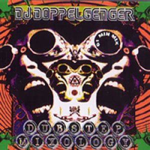 画像: (Mix CD) DJ DOPPELGENGER / DUB STEP MIXOLOGY 