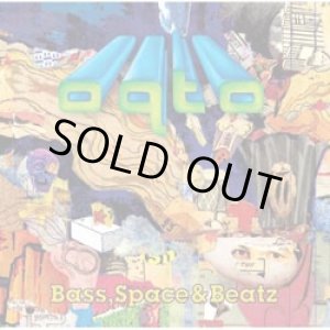 画像: OQTO / Bass, Space & Beatz