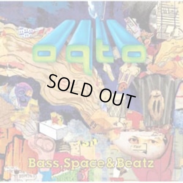 画像1: OQTO / Bass, Space & Beatz 