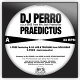 画像: (12") DJ PERRO featuring B.I.G.JOE / PRAEDICTUS
